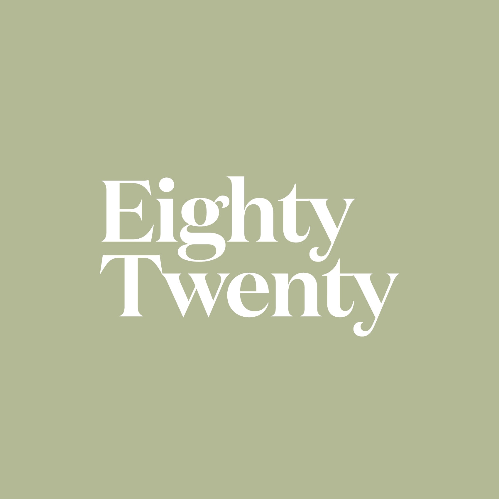 Eighty Twenty